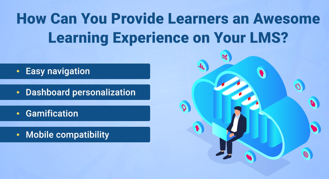 A New-age LMS for New-age Learners! A New-age LMS for New-age Learners!